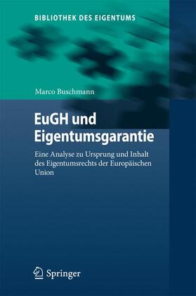 Buschmann | EuGH und Eigentumsgarantie | Buch | 978-3-662-53231-7 | sack.de