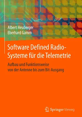Heuberger / Gamm |  Software Defined Radio-Systeme für die Telemetrie | eBook | Sack Fachmedien
