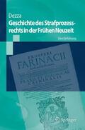 Dezza / Vormbaum |  Geschichte des Strafprozessrechts in der Frühen Neuzeit | Buch |  Sack Fachmedien