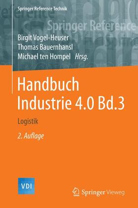 Vogel-Heuser / Bauernhansl / ten Hompel | Handbuch Industrie 4.0  Bd.3 | Buch | 978-3-662-53250-8 | sack.de