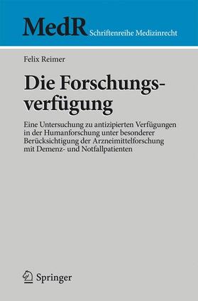 Reimer | Die Forschungsverfügung | Buch | 978-3-662-53261-4 | sack.de
