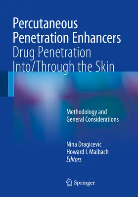 Dragicevic / I. Maibach |  Percutaneous Penetration Enhancers Drug Penetration Into/Through the Skin | eBook | Sack Fachmedien