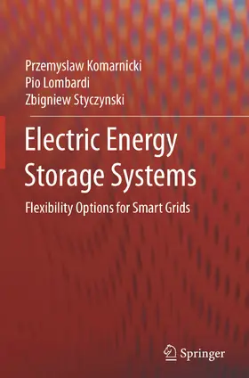 Komarnicki / Lombardi / Styczynski |  Electric Energy Storage Systems | eBook | Sack Fachmedien