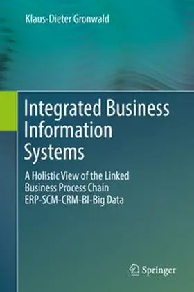 Gronwald |  Integrated Business Information Systems | eBook | Sack Fachmedien