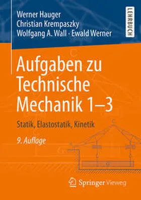 Hauger / Krempaszky / Wall | Aufgaben zu Technische Mechanik 1–3 | E-Book | www.sack.de