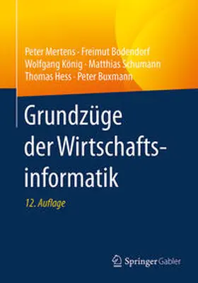 Mertens / Bodendorf / König |  Grundzüge der Wirtschaftsinformatik | eBook | Sack Fachmedien