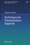 Landwehr |  Rechtsfragen der Präimplantationsdiagnostik | eBook | Sack Fachmedien