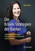 Breier |  Die Krisen-Strategien der Banker | Buch |  Sack Fachmedien