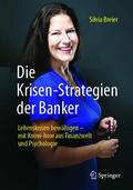 Breier |  Die Krisen-Strategien der Banker | eBook | Sack Fachmedien