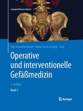 Debus / Gross-Fengels | Operative und interventionelle Gefäßmedizin | Medienkombination | 978-3-662-53379-6 | sack.de