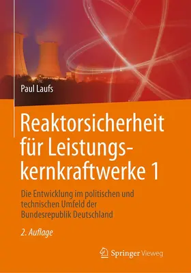 Laufs |  Reaktorsicherheit für Leistungskernkraftwerke 1 | eBook | Sack Fachmedien