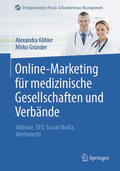 Köhler / Gründer |  Online-Marketing für medizinische Gesellschaften und Verbände | eBook | Sack Fachmedien