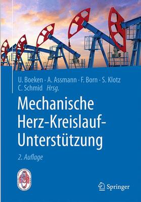 Boeken / Assmann / Born | Mechanische Herz-Kreislauf-Unterstützung | Buch | 978-3-662-53489-2 | sack.de