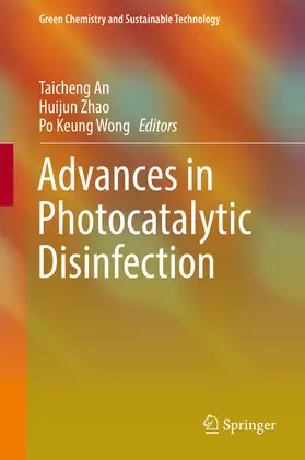 An / Zhao / Wong |  Advances in Photocatalytic Disinfection | eBook | Sack Fachmedien