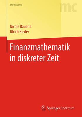 Rieder / Bäuerle |  Finanzmathematik in diskreter Zeit | Buch |  Sack Fachmedien