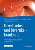 Germer / Leifeld / Kruis |  Divertikulose und Divertikelkrankheit | Buch |  Sack Fachmedien