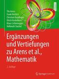 Arens / Hettlich / Stachel |  Ergänzungen und Vertiefungen zu Arens et al., Mathematik | Buch |  Sack Fachmedien