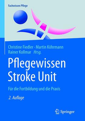 Fiedler / Köhrmann / Kollmar | Pflegewissen Stroke Unit | E-Book | sack.de