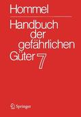 Hommel / Baum / Bender |  Handbuch der gefährlichen Güter. Band 7: Merkblätter 2503-2900 | Buch |  Sack Fachmedien