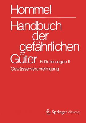 Hommel / Baum / Bender | Handbuch der gefährlichen Güter. Erläuterungen II | Buch | 978-3-662-53651-3 | sack.de