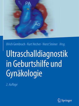 Gembruch / Hecher / Steiner | Ultraschalldiagnostik in Geburtshilfe und Gynäkologie | E-Book | sack.de
