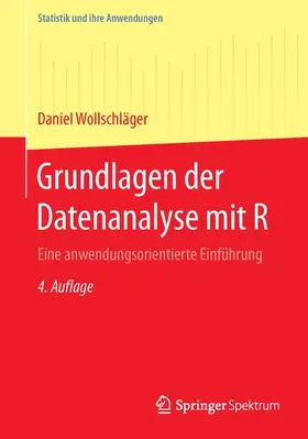Wollschläger |  Grundlagen der Datenanalyse mit R | Buch |  Sack Fachmedien