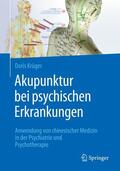 Krüger |  Akupunktur bei psychischen Erkrankungen | eBook | Sack Fachmedien