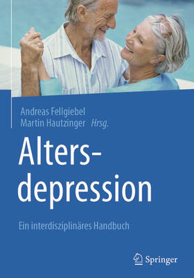 Fellgiebel / Hautzinger | Altersdepression | E-Book | sack.de