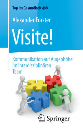 Forster | Visite! - Kommunikation auf Augenhöhe im interdisziplinären Team | E-Book | sack.de