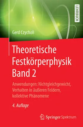 Czycholl |  Theoretische Festkörperphysik Band 2 | eBook | Sack Fachmedien