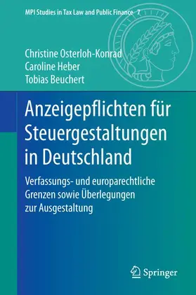 Osterloh-Konrad / Beuchert / Heber |  Anzeigepflichten für Steuergestaltungen in Deutschland | Buch |  Sack Fachmedien