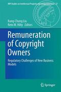 Hilty / Liu |  Remuneration of Copyright Owners | Buch |  Sack Fachmedien