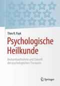 Payk |  Psychologische Heilkunde | Buch |  Sack Fachmedien
