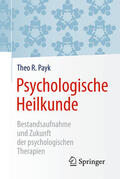 Payk |  Psychologische Heilkunde | eBook | Sack Fachmedien