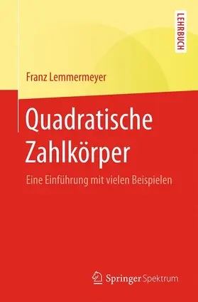 Lemmermeyer |  Quadratische Zahlkörper | Buch |  Sack Fachmedien