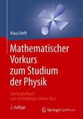 Hefft |  Mathematischer Vorkurs zum Studium der Physik | Buch |  Sack Fachmedien