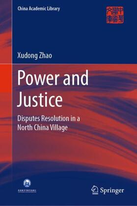 Zhao |  Power and Justice | Buch |  Sack Fachmedien