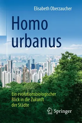 Oberzaucher |  Homo urbanus | eBook | Sack Fachmedien