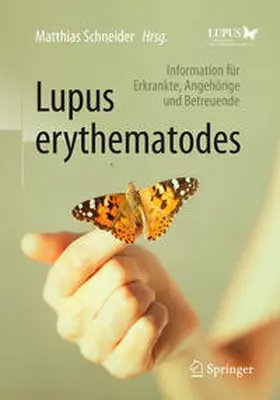 Schneider | Lupus erythematodes | Buch | 978-3-662-53843-2 | www.sack.de