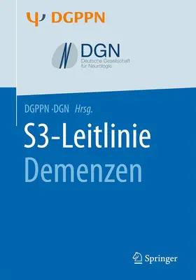 DGPPN / DGN | S3-Leitlinie Demenzen | Buch | 978-3-662-53874-6 | www.sack.de