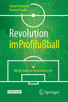 Memmert / Raabe |  Revolution im Profifußball | eBook | Sack Fachmedien