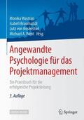 Wastian / Braumandl / von Rosenstiel |  Angewandte Psychologie für das Projektmanagement | Buch |  Sack Fachmedien