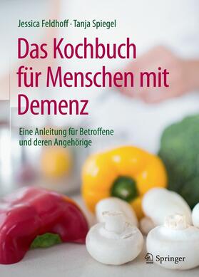 Feldhoff / Spiegel | Das Kochbuch für Menschen mit Demenz | E-Book | sack.de