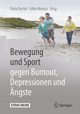 Oertel / Matura | Bewegung und Sport gegen Burnout, Depressionen und Ängste | E-Book | sack.de