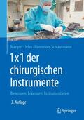 Liehn / Schlautmann |  1x1 der chirurgischen Instrumente | eBook | Sack Fachmedien