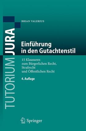 Valerius | Einführung in den Gutachtenstil | Buch | 978-3-662-54056-5 | sack.de