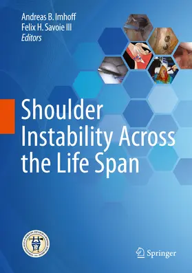 Imhoff / Savoie Iii |  Shoulder Instability Across the Life Span | eBook | Sack Fachmedien