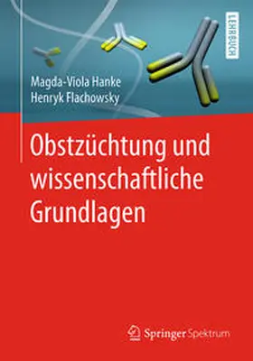 Hanke / Flachowsky | Obstzüchtung und wissenschaftliche Grundlagen | E-Book | www.sack.de