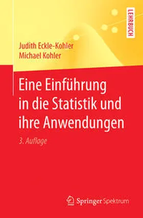 Kohler / Eckle-Kohler |  Eine Einführung in die Statistik und ihre Anwendungen | Buch |  Sack Fachmedien