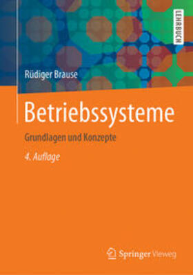 Brause | Betriebssysteme | Buch | 978-3-662-54099-2 | sack.de